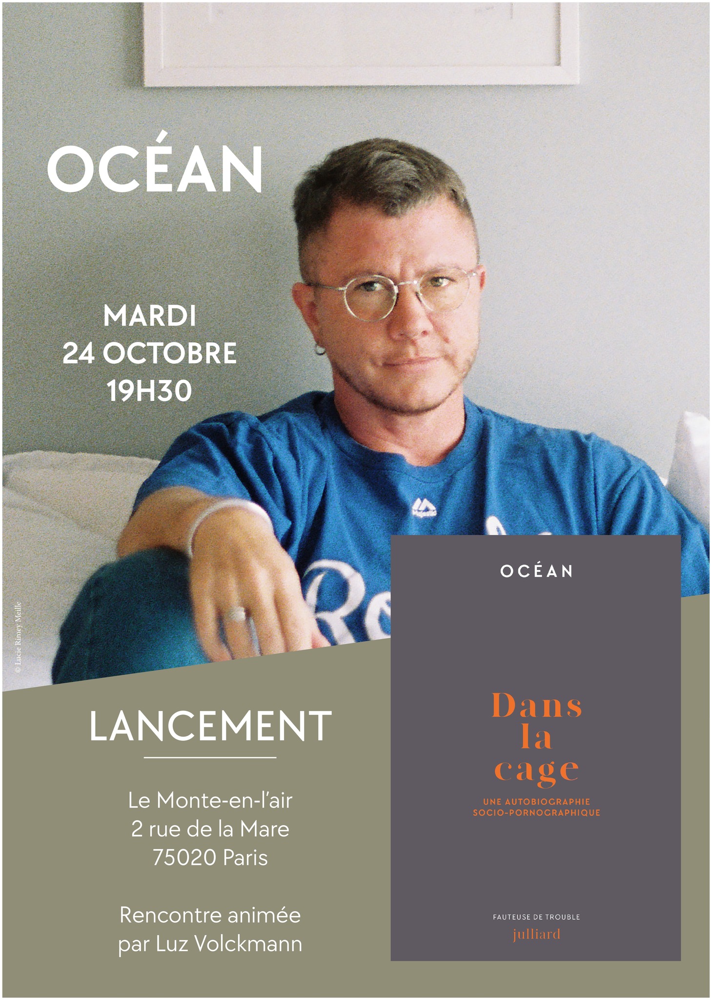 Océan / Dans la cage / Julliard / Rencontre Le Monteenl'air